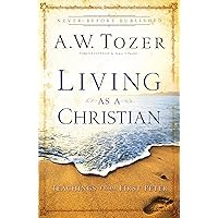 Living as a Christian: Teachings from First Peter