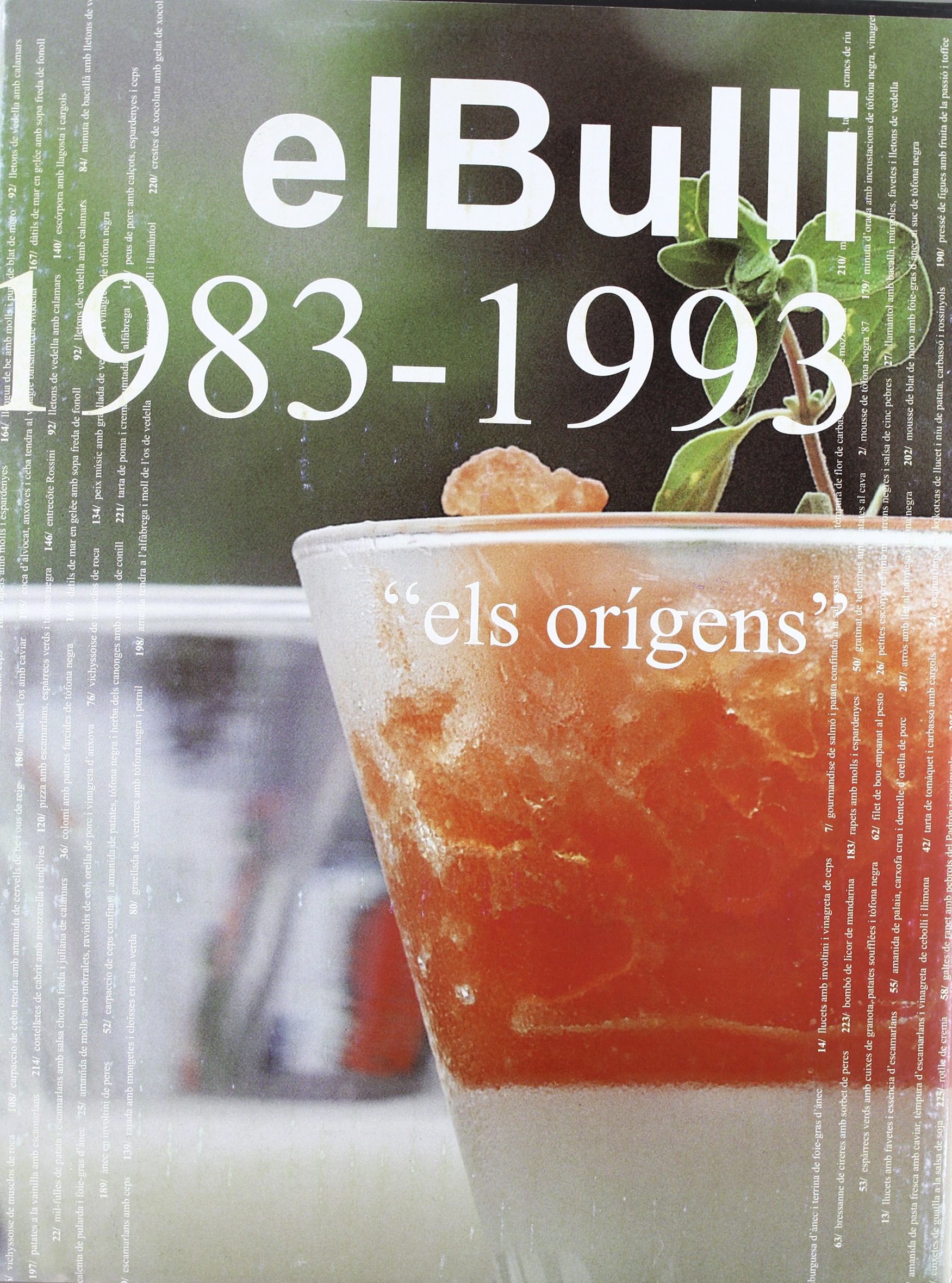 El Bulli: 1983-1993: els orígens (Vol.1) (Catalan Edition)