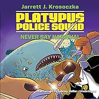 Platypus Police Squad: Never Say Narwhal Platypus Police Squad: Never Say Narwhal Hardcover Kindle Audible Audiobook Audio CD