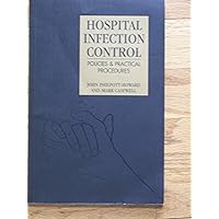 Hospital Infection Control: Policies & Practical Procedures Hospital Infection Control: Policies & Practical Procedures Paperback