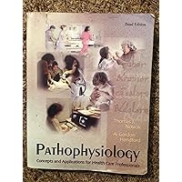 Pathophysiology: Concepts and Applications for Health Care Professionals Pathophysiology: Concepts and Applications for Health Care Professionals Hardcover