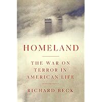 Homeland: The War on Terror in American Life Homeland: The War on Terror in American Life Hardcover Audible Audiobook Kindle