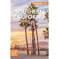 Fodor's Southern California: with Los Angeles, San Diego, the Central Coast & the Best Road Trips (Full-color Travel Guide) Fodor's Southern California: with Los Angeles, San Diego, the Central Coast & the Best Road Trips (Full-color Travel Guide) Paperback