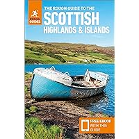 The Rough Guide to Scottish Highlands & Islands: Travel Guide with Free eBook (Rough Guides Main Series) The Rough Guide to Scottish Highlands & Islands: Travel Guide with Free eBook (Rough Guides Main Series) Paperback Kindle