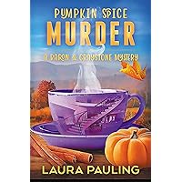 Pumpkin Spice Murder (a Baron & Graystone Mystery Book 4) Pumpkin Spice Murder (a Baron & Graystone Mystery Book 4) Kindle Paperback