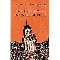 Infinite Lives, Infinite Deaths Infinite Lives, Infinite Deaths Paperback Kindle