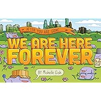 We Are Here Forever We Are Here Forever Kindle Paperback