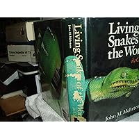 Living Snakes of the World in Color Living Snakes of the World in Color Hardcover
