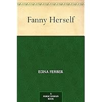 Fanny Herself Fanny Herself Kindle Audible Audiobook Hardcover Paperback MP3 CD Library Binding