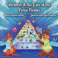 Doctoroo & the Case of the Picnic Pirates Doctoroo & the Case of the Picnic Pirates Kindle Paperback