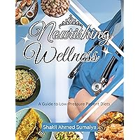 Nourishing Wellness: A Guide to Low-Pressure Patient Diets