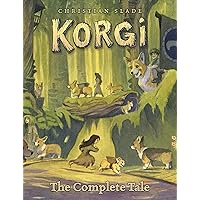 Korgi: The Complete Tale Korgi: The Complete Tale Paperback Kindle