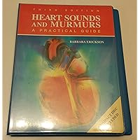 Heart Sounds and Murmurs: A Practical Guide with Audio CD-ROM Heart Sounds and Murmurs: A Practical Guide with Audio CD-ROM Paperback Hardcover