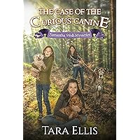 The Case of the Curious Canine (Samantha Wolf Mysteries Book 7)