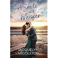 A Smile in a Whisper A Smile in a Whisper Kindle Paperback