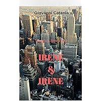 Irene & Irene: Viaggio a New York (Italian Edition) Irene & Irene: Viaggio a New York (Italian Edition) Kindle