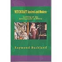 Witchcraft Ancient and Modern: Looking at the development of Wicca (Dutch Edition) Witchcraft Ancient and Modern: Looking at the development of Wicca (Dutch Edition) Kindle Paperback
