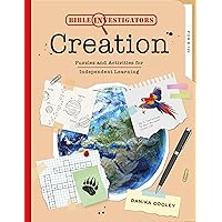 Bible Investigators: Creation: Puzzles and Activities for Independent Learning (Christian Homeschool lesson resource/ workbook for 8-12s, morning basket, middle grade)
