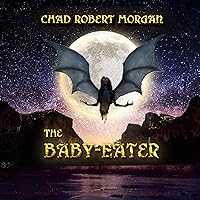 The Baby-Eater: The Last Rite, Book 2 The Baby-Eater: The Last Rite, Book 2 Kindle Audible Audiobook Hardcover Paperback