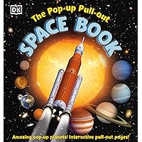 The Pop-up, Pull-out Space Book The Pop-up, Pull-out Space Book Hardcover