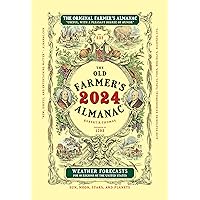 The 2024 Old Farmer’s Almanac Trade Edition (Old Farmer's Almanac, 232) The 2024 Old Farmer’s Almanac Trade Edition (Old Farmer's Almanac, 232) Paperback Kindle Hardcover