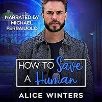 How to Save a Human: VRC: Vampire Related Crimes, Book 4 How to Save a Human: VRC: Vampire Related Crimes, Book 4 Audible Audiobook Kindle Paperback