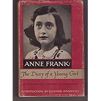 Anne Frank : The Diary of a Young Girl Anne Frank : The Diary of a Young Girl Hardcover Paperback Mass Market Paperback