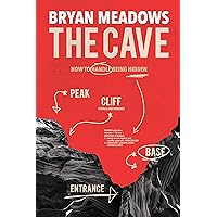 The Cave: How to Handle Being Hidden The Cave: How to Handle Being Hidden Kindle Paperback