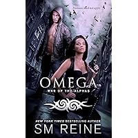 Omega: An Urban Fantasy Novel (War of the Alphas Book 1) Omega: An Urban Fantasy Novel (War of the Alphas Book 1) Kindle Audible Audiobook Paperback