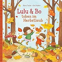 Lulu & Bo Ruffing in Autumn Leaves: With many flaps for children aged 2 and up (The Lulu and Bo Range, Volume 3) Lulu & Bo Ruffing in Autumn Leaves: With many flaps for children aged 2 and up (The Lulu and Bo Range, Volume 3) Hardcover