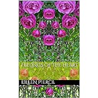 Feelings of the Heart Feelings of the Heart Kindle Paperback
