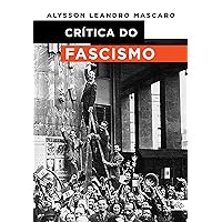 Crítica do fascismo (Portuguese Edition) Crítica do fascismo (Portuguese Edition) Kindle Paperback
