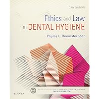 Ethics and Law in Dental Hygiene Ethics and Law in Dental Hygiene Paperback Kindle