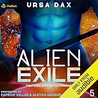 Alien Exile: Fated Mates of the Sea Sand Warlords, Book 5 Alien Exile: Fated Mates of the Sea Sand Warlords, Book 5 Audible Audiobook Kindle Paperback