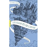 La Passe-miroir (Livre 1) - Les Fiancés de l'hiver (French Edition)