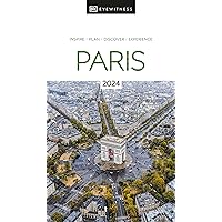 DK Eyewitness Paris (Travel Guide) DK Eyewitness Paris (Travel Guide) Paperback Kindle