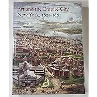 Art and the Empire City Art and the Empire City Hardcover Paperback Mass Market Paperback