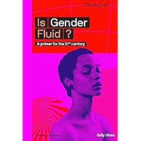 Is Gender Fluid? (The Big Idea Series) (The Big Idea Series, 3) Is Gender Fluid? (The Big Idea Series) (The Big Idea Series, 3) Paperback