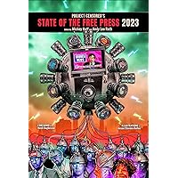 Project Censored's State of the Free Press 2023 Project Censored's State of the Free Press 2023 Paperback Kindle