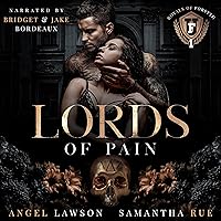Lords of Pain: Dark College Bully Romance: Royals of Forsyth University Lords of Pain: Dark College Bully Romance: Royals of Forsyth University Audible Audiobook Kindle Paperback
