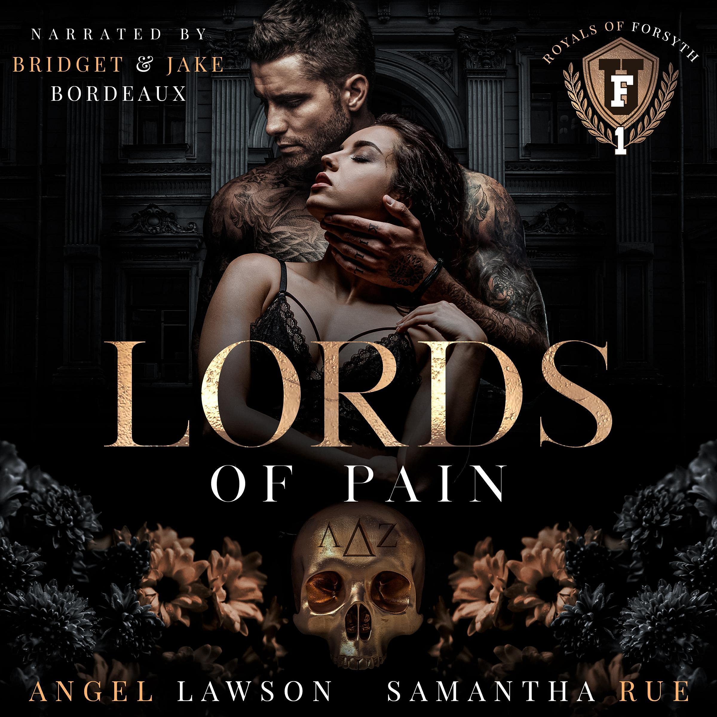 Lords of Pain: Dark College Bully Romance: Royals of Forsyth University