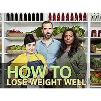How To Lose Weight Well, Season 2