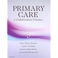 Primary Care: A Collaborative Practice Primary Care: A Collaborative Practice Hardcover