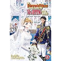 The Reincarnated Princess Spends Another Day Skipping Story Routes: Volume 8 The Reincarnated Princess Spends Another Day Skipping Story Routes: Volume 8 Kindle