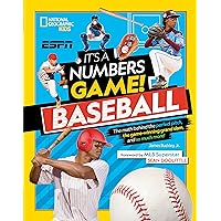 It's a Numbers Game! Baseball: The math behind the perfect pitch, the game-winning grand slam, and so much more! It's a Numbers Game! Baseball: The math behind the perfect pitch, the game-winning grand slam, and so much more! Hardcover