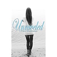 Unraveled (Twisted Book 2) Unraveled (Twisted Book 2) Kindle Paperback