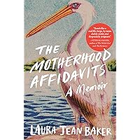 The Motherhood Affidavits: A Memoir The Motherhood Affidavits: A Memoir Kindle Audible Audiobook Hardcover