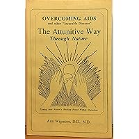 Overcoming AIDS and other 