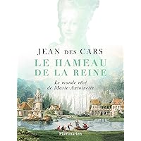 Le Hameau de la Reine (French Edition) Le Hameau de la Reine (French Edition) Kindle Paperback