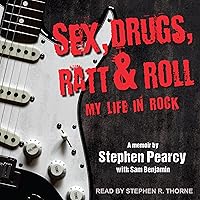 Sex, Drugs, Ratt & Roll: My Life in Rock Sex, Drugs, Ratt & Roll: My Life in Rock Audible Audiobook Paperback Kindle Hardcover Audio CD